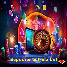 deposito estrela bet