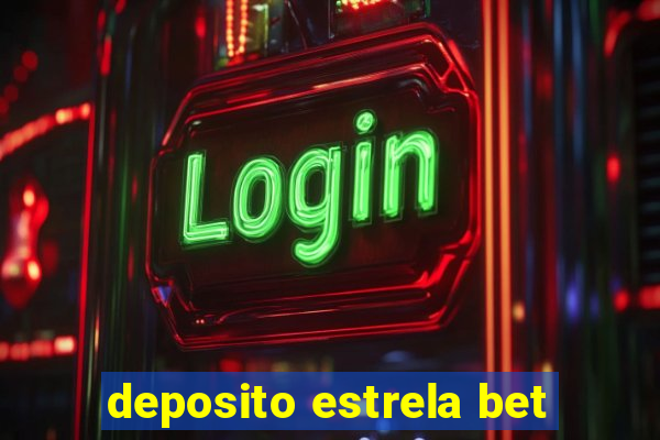 deposito estrela bet