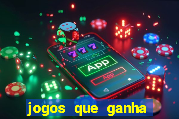 jogos que ganha dinheiro gratuito