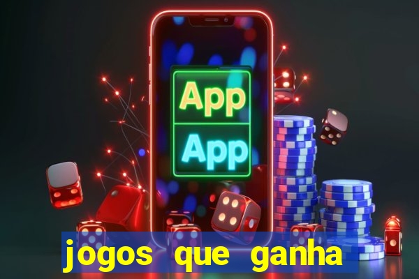 jogos que ganha dinheiro gratuito