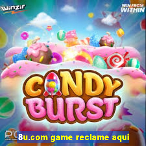 8u.com game reclame aqui