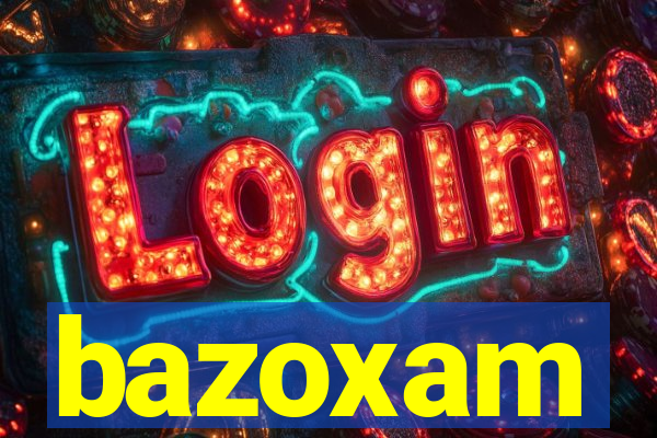 bazoxam