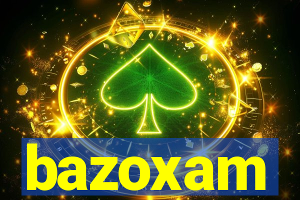 bazoxam