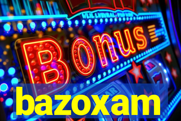 bazoxam