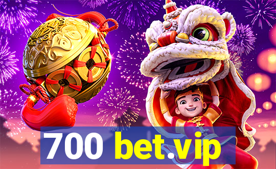 700 bet.vip