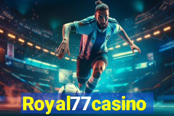 Royal77casino