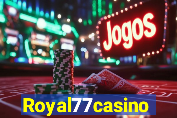 Royal77casino