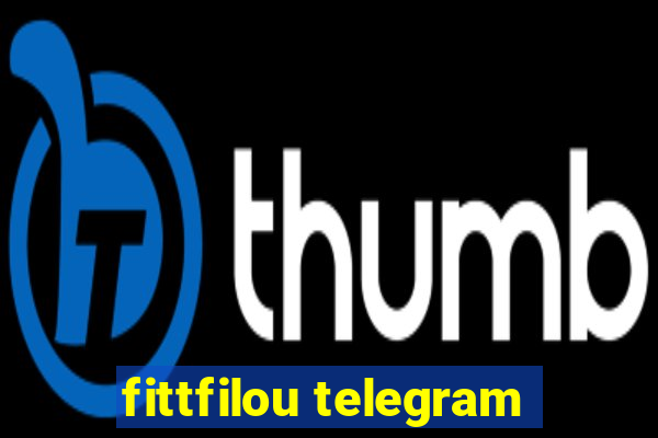 fittfilou telegram