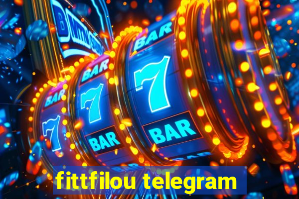 fittfilou telegram