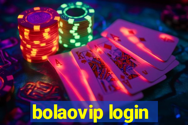 bolaovip login