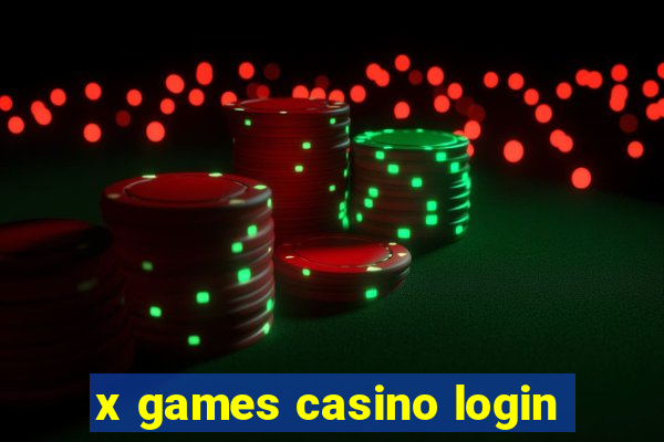 x games casino login