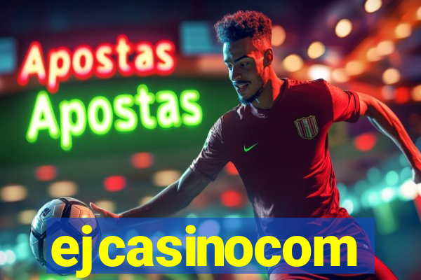 ejcasinocom