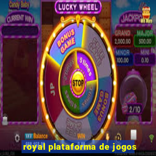 royal plataforma de jogos