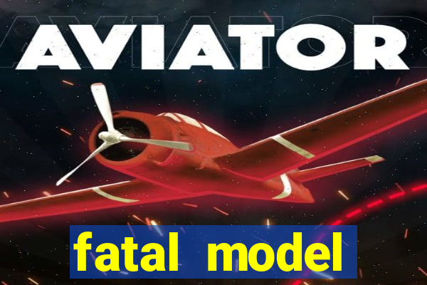 fatal model cruzeiro do sul