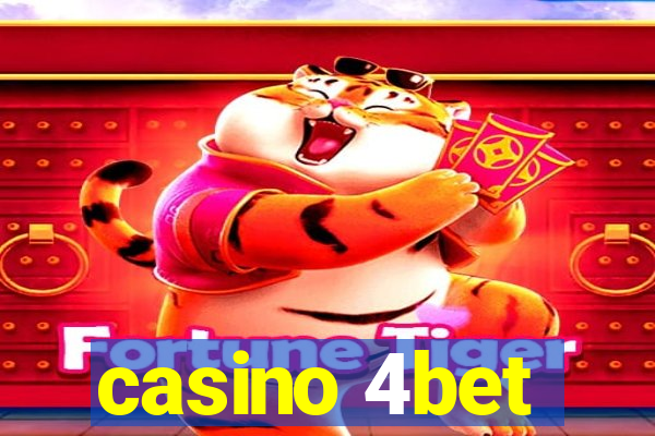 casino 4bet