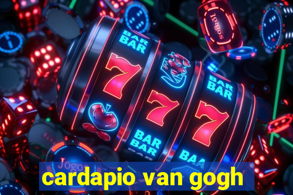 cardapio van gogh