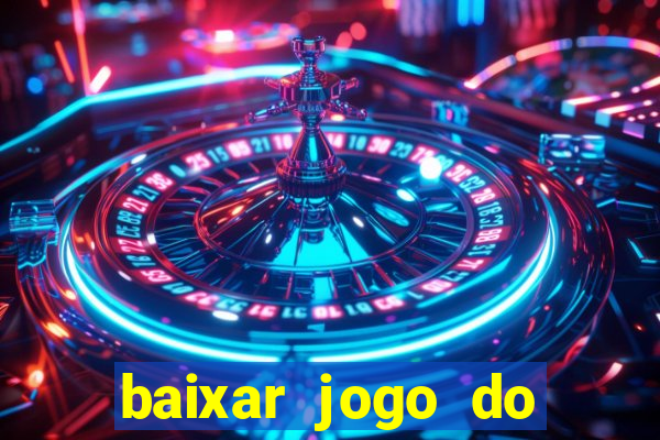 baixar jogo do tigre plataforma nova