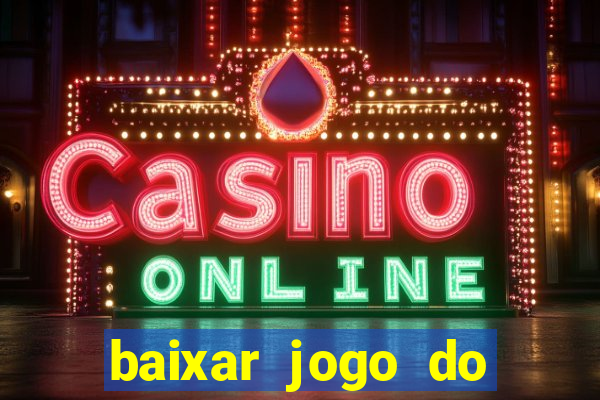 baixar jogo do tigre plataforma nova