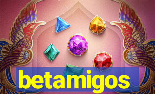 betamigos