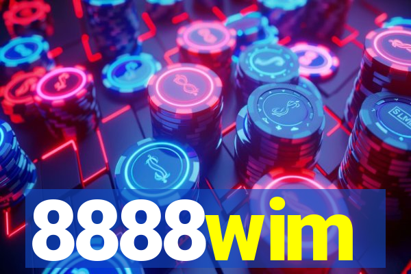 8888wim