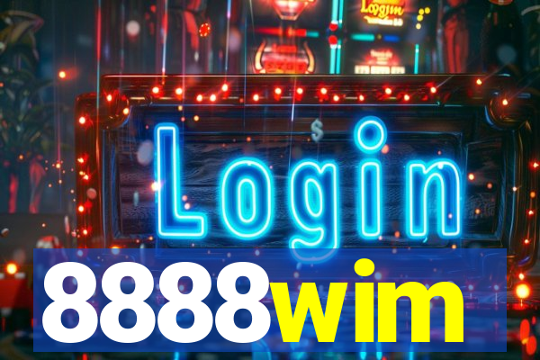 8888wim