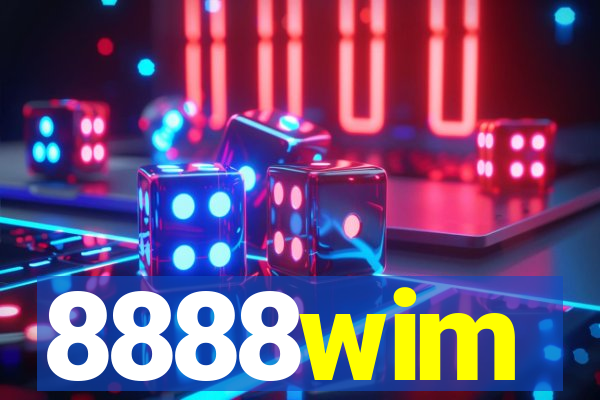 8888wim