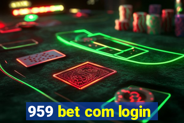 959 bet com login