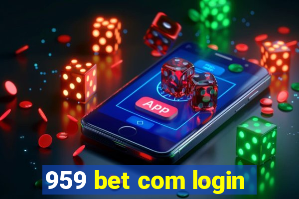 959 bet com login