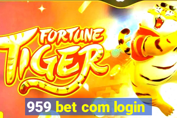 959 bet com login