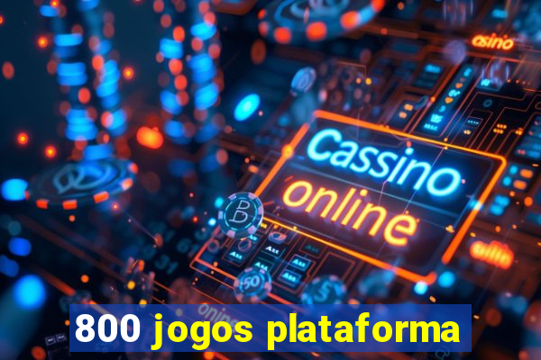 800 jogos plataforma