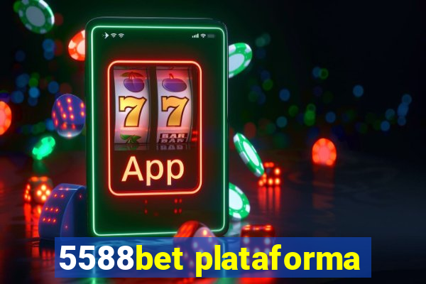 5588bet plataforma