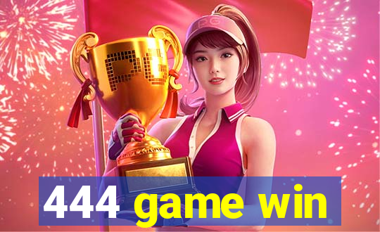 444 game win