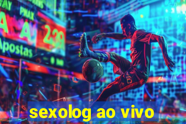 sexolog ao vivo