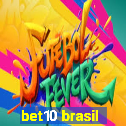 bet10 brasil