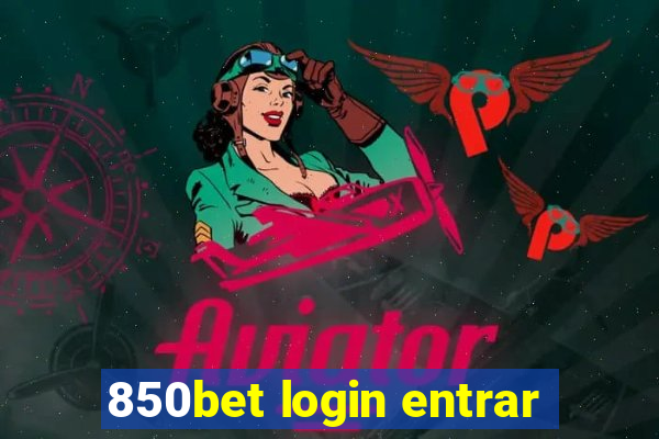 850bet login entrar