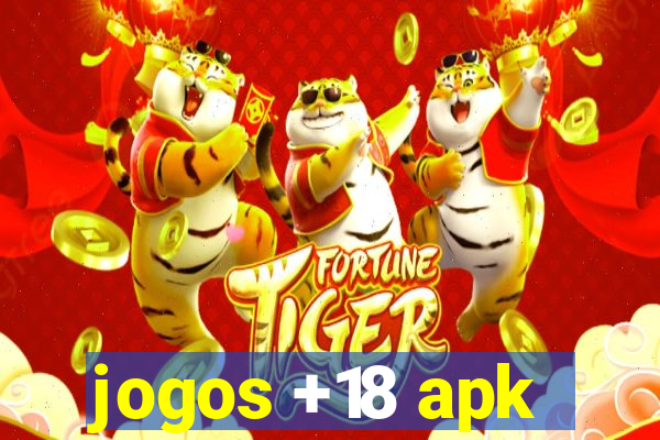 jogos +18 apk