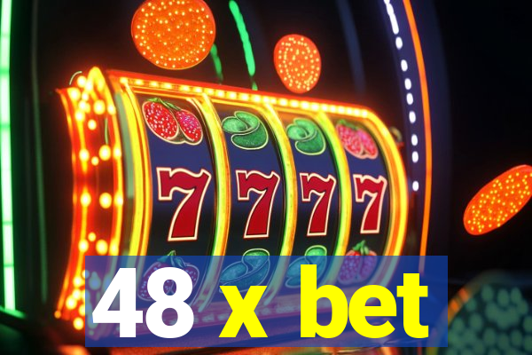 48 x bet