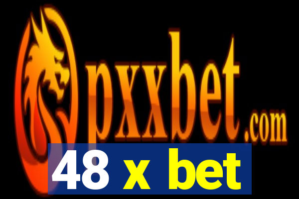 48 x bet