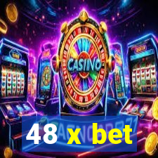 48 x bet