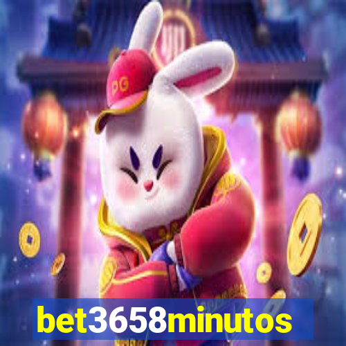 bet3658minutos