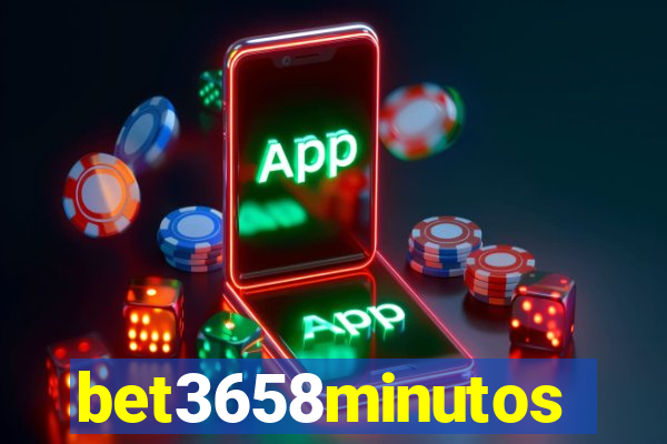 bet3658minutos