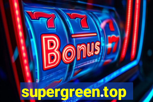 supergreen.top