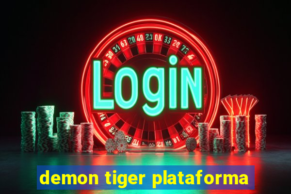 demon tiger plataforma