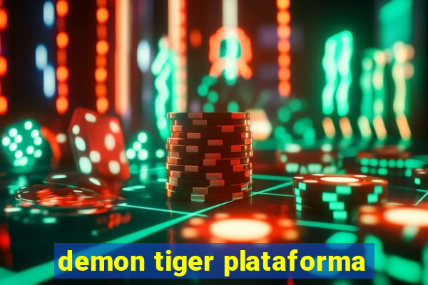 demon tiger plataforma