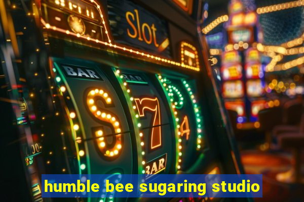 humble bee sugaring studio