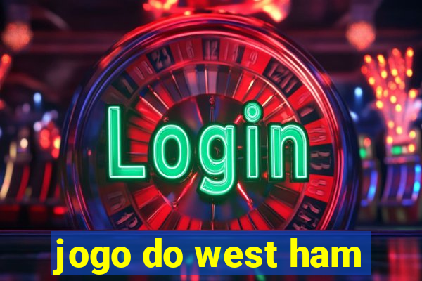 jogo do west ham