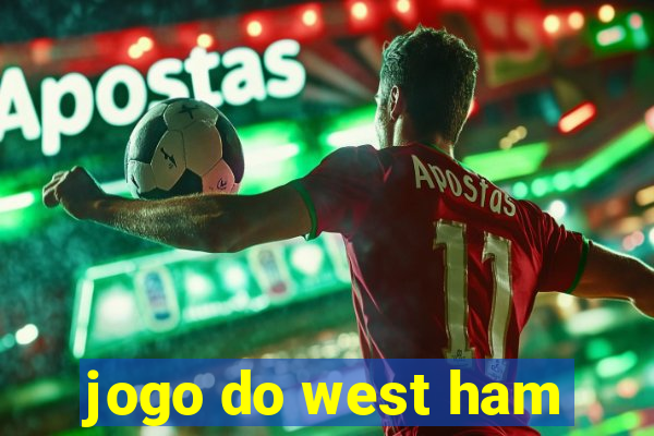 jogo do west ham