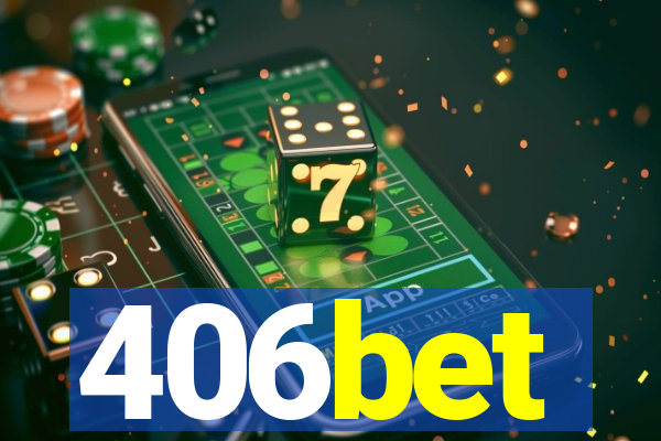 406bet