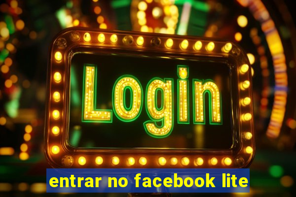 entrar no facebook lite