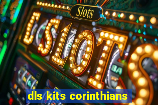 dls kits corinthians